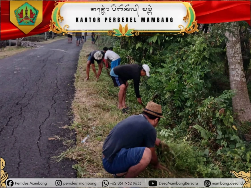 BERSIH-BERSIH LINGKUNGAN DALAM MENYAMBUT HARI RAYA GALUNGAN DAN KUNINGAN